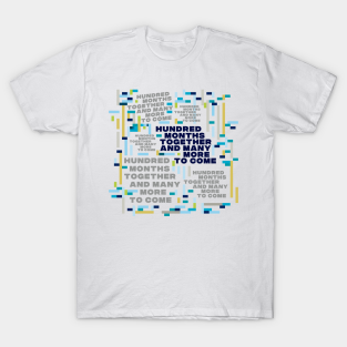 Hundred T-Shirt - Hundred months together, word cloud by ingadesign